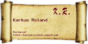Karkus Roland névjegykártya